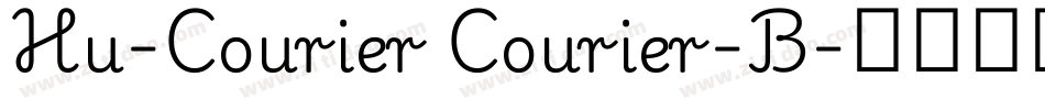 Hu-Courier Courier-B字体转换